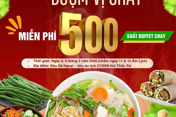 MIỄN PHÍ BUFFET CHAY "ĂN CỰC MÊ - CỰC CUỐN" TẠI KHU DU LỊCH NÚI THẦN TÀI 